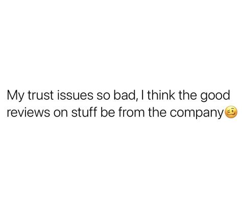 I Don't Trust Anyone Quotes, Don't Trust Anyone Quotes, I Have Trust Issues, I Dont Trust Anyone, Earn Trust, Trust Issues, Dont Trust, Bad Person, I Can Relate