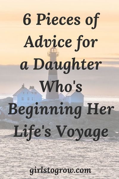 6 Pieces of Advice for My Teenage Daughter as She Begins to Think About Life on Her Own Mother Daughter Quotes, Message To Daughter, Daughter Advice, College Daughter, High School Quotes, Letter To Daughter, Letter To My Daughter, College Quotes, Going To University