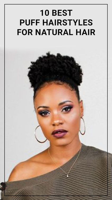 Puffs are also easy to do and take less time than braids or other protective styles. Natural Hair Puff Styles High Bun, Curly Puff Natural Hair Black, Natural Puff Hairstyles For Black Women, Braided Afro Puff Hairstyles, Puff Natural Hairstyles, Puff Hairstyles Black Women, High Puff Natural Hair, Puff Hairstyles, Afro Puff Hairstyles