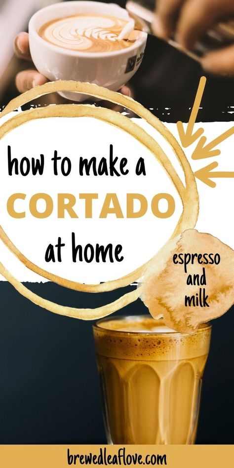 If you've ever been to Spain, chances are you've had a cortado. But what is a cortado, and how is it different from other coffee drinks that combine espresso and milk? Cortado Coffee Recipe, Coffee Specialty Drinks, Cortido Recipe, Cortado Recipe, Cortado Coffee, Espresso Drink Recipes, Foreign Recipes, Breville Espresso Machine, Man Recipes