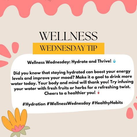 Wednesday Wellness Tip: Hydrate and Thrive!! #wellness #wellnesswednesday #hydrate #thrive #health #healthyhabits #water #tips #fyp #instagram Afternoon Affirmations, Wellness Wednesday Tips, Wellbeing Wednesday, Weekly Quotes, Water Tips, Nursing Board, School Nursing, Iv Therapy, Group Ideas