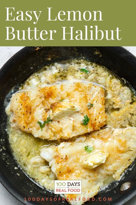 Butter Fish in a Skillet. With Text Reading: Lemon Halibut Recipe. Lemon Butter Halibut Recipes, Stuffed Halibut Recipes, Halibut And Shrimp Recipes, Halibut Salad Recipes, Frozen Halibut Recipes Baked, Baked Halibut With Lemon Butter Sauce, Low Carb Halibut Recipes, Easy Halibut Recipes Baked Fish, Halibut With Crab Topping