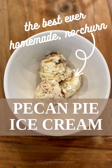 No Churn Butter Pecan Ice Cream, Pecan Pie Ice Cream, Pecan Pie Ice Cream Recipe, Thanksgiving Ice Cream, Butter Pecan Ice Cream Recipe, Homemade Ice Cream Recipes Machine, Homemade Ice Cream Recipe, Classic Pecan Pie, Pralines And Cream