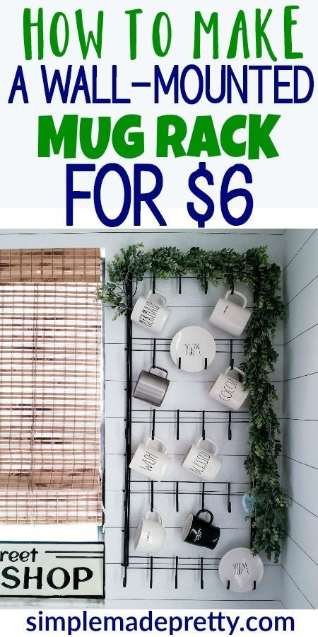 Today I'm sharing these cute farmhouse mug racks that I made using Dollar Tree supplies. I shared these DIY wall mug racks on Instagram recently and I knew they would be pretty popular (because I Mug Kitchen Storage, Coffee Hooks Wall, Cups For Days Rack Ideas, Coffee Cup Shelf Diy, Diy Coffee Wall Rack, How To Organize Mugs, Hang Coffee Mugs On Wall, Hang Mugs On Wall, Rae Dunn Wall Display