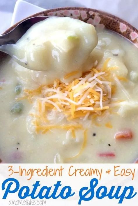 3-Ingredient Easy Potato Soup Recipe - A Mom's Take Easy Soup Recipes Quick, 3 Ingredient Meals, Creamy Potato Soup Recipe, 3 Ingredient Dinners, Soup Recipe Easy, Best Potato Soup, Three Ingredient Recipes, Potato Soup Easy, Potato Soup Crock Pot