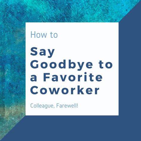 When one of your favorite coworkers leave, it can be stressful for the whole office. But the breakup of a working relationship can be amicable at least, and a stroke of luck at best. Leaving Work Quotes, Goodbye Message To Coworkers, Farewell Quotes For Coworker, Friends Leaving Quotes, Funny Goodbye Quotes, Funny Farewell Messages, Difficult Coworkers, Thank You Quotes For Coworkers, Goodbye Quotes For Coworkers