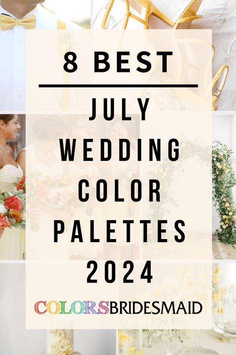 Wedding Colors For Any Season, Wedding Palette Ideas Summer, July 2024 Wedding Colors, Bridal Party Themes Color Schemes, Rustic Wedding Theme Colors Summer, 2024 Wedding Palette, Wedding Summer Color Palette, Best Summer Wedding Colors, Summer 2024 Bridesmaid Dresses