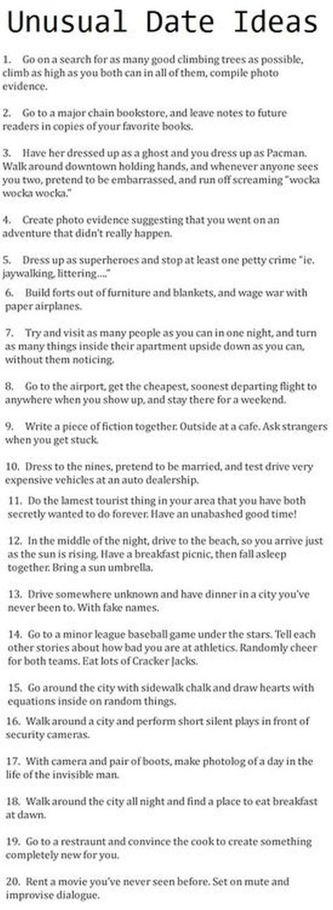 Unusual Date Ideas. This sounds like a list the voice in my brain would tell me. I must meet the author and become her BFF. Dating Activities, Unusual Date, Fun Dates, Romantic Stuff, What I Like About You, Couple Stuff, Cute Date Ideas, This Is Your Life, Open Door