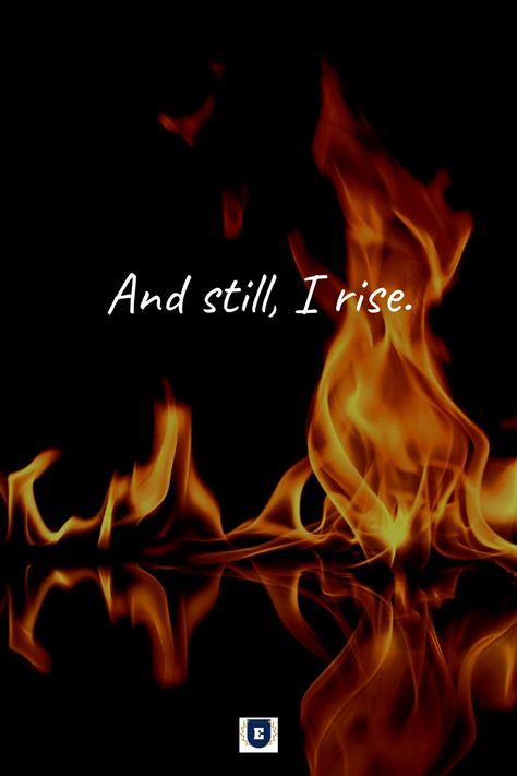 #inspiration #motivation #fire #nevergiveup #edeocy #quotes Raging Fire Aesthetic, Fire Motivation Quotes, Still I Rise Wallpaper, Fire Quotes Burning, Still I Rise Quotes, Soul On Fire Quotes, Fire Priestess, Fire Symbolism, On Fire Quotes