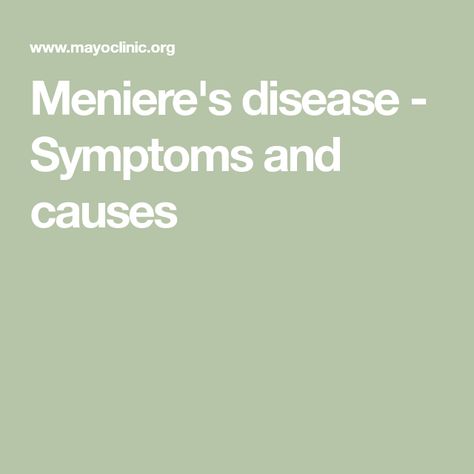 Meniere's disease - Symptoms and causes Meneires Disease, Fluid In Ears, Forward Head Posture Exercises, Mental Health Symptoms, Genetic Diseases, Liver Failure, Disease Symptoms, Scar Tissue, Dental Health