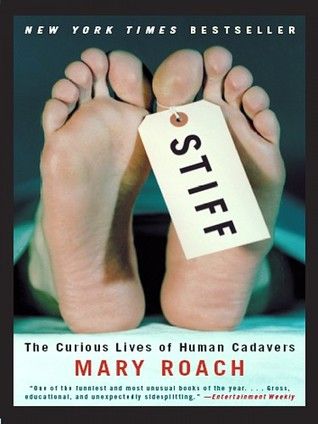 Stiff: The Curious Lives of Human Cadavers Human Cadaver, Don Delillo, Momento Mori, Evil Dead, After Life, Science Books, Health Science, Book Humor, Nonfiction Books