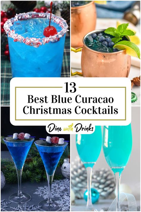 Collage of 4 blue curacao christmas cocktails. Drinks Using Blue Curacao, Drinks Made With Blue Curacao, Blue Curacao Christmas Drinks, Blue Holiday Cocktails, Vodka Blue Curacao Drinks, Blue Christmas Drinks Holiday Cocktails, Blue Curacao Drinks Easy, Blue Christmas Cocktails, Blue Christmas Drink