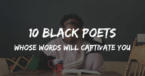 Love Poems By Black Poets, Black Poets Quotes, Black Poetry, Black Poets, Daily Words Of Wisdom, Black Literature, Poet Quotes, Angel Quotes, Black Panther Party