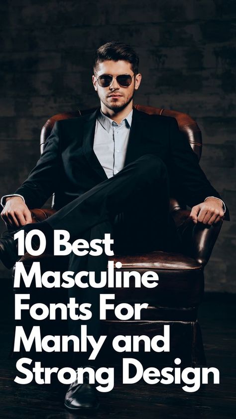 10 Best Masculine Fonts For Manly and Strong Design #LuxuryGraphicDesign #LuxuryLogoMaker #LuxuryBrandDesign Masculine Font Combinations, Masculine Fonts For Men, Masculine Canva Fonts, Masculine Design Branding, Male Branding Design, Logo Design Masculine, Masculine Font Pairings, Masculine Logo Design Inspiration, Masculine Typeface