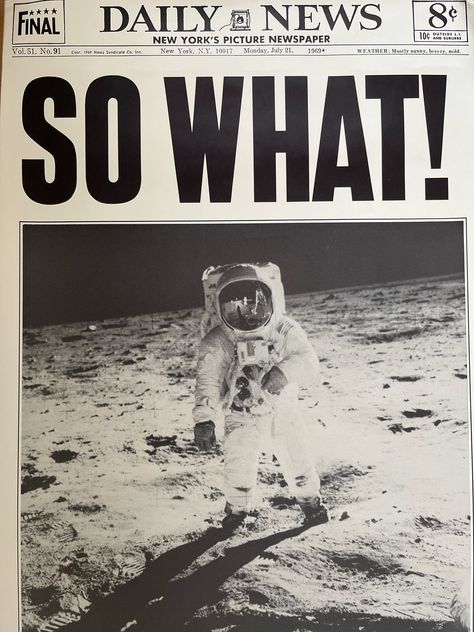 Poster Title:  So What original vintage poster moon landing satire joke newspaper daily news Company: Pandora Box Circa: 1970s  Material: Stock Paper  Item: Vintage Poster Size: 23"x 35"(Approx.)  Colors:  multicolored  100% GENUINE, VINTAGE, POSTER! This poster is in Good Condition. (Please see all of the photos provided for greater detail, and feel free to ask if you would like more.) There are NO stains, water damage or pinholes.  All posters have been preserved in a large tuppaware bin, kept News Paper Design Creative, Retro Newspaper Aesthetic, Vintage Newspaper Ads, News Paper Poster, Retro Vintage Poster, 60s Newspaper, Newspaper Poster Design, Call To Action Poster, News Paper Aesthetic