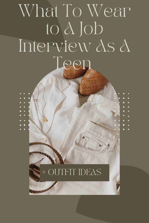 What To Wear To An Interview As A Teen + Outfit Ideas - momma teen Teenage Job Interview Outfit, Interview Outfit Casual Teenage Summer, School Interview Outfit Student, Job Interview Outfit For Teenager, High School Interview Outfit, Fast Food Job Interview Outfit, Retail Interview Outfit Casual, Teen Work Outfits, Teen Business Casual Outfits