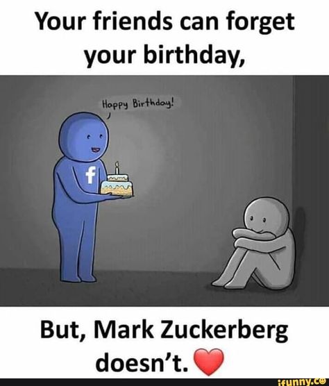 Your friends can forget your birthday, But, Mark Zuckerberg doesn't. e – popular memes on the site iFunny.co #markzuckerberg #celebrities #christmas #your #friends #can #forget #birthday #but #zuckerberg #doesnt #pic Funny Puns Jokes, Sarcastic Jokes, School Jokes, Funny Statuses, Funny School Jokes, Latest Funny Jokes, Funny Images Laughter, Mark Zuckerberg, Funny Joke Quote