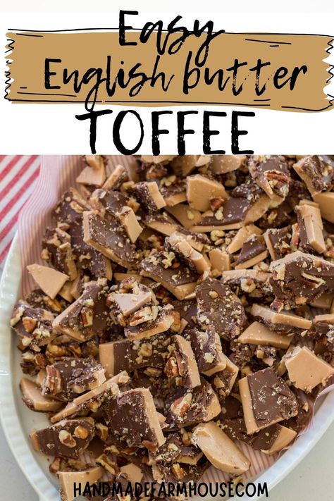 Homemade Heath Bars Recipes, English Butter Toffee, Classic English Toffee, Best Toffee Ever - Super Easy, English Toffee Bits Recipes, Whopper Candy Recipes, Two Sisters English Toffee, English Butter Toffee Recipe, Better Than Anything Toffee