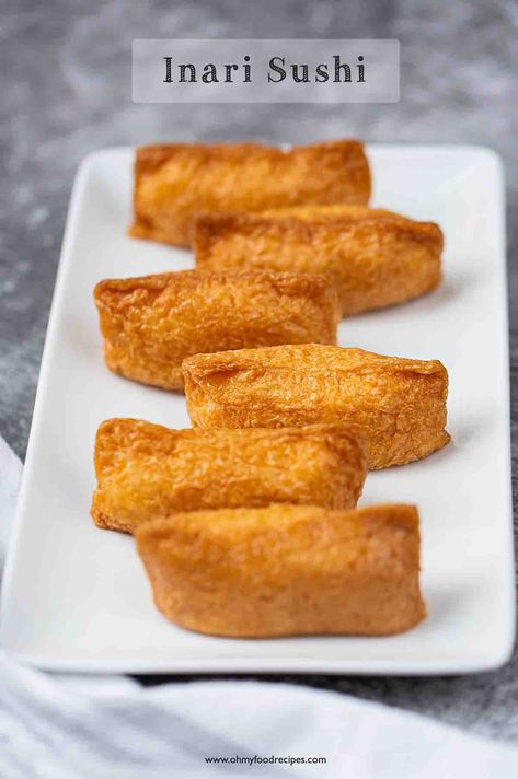 Inari Sushi - Oh My Food Recipes Inari Recipe, Tofu Pockets, Sweet Tofu, Inari Sushi, Deep Fried Tofu, Japanese Milk Bread, Sushi Recipe, Sushi Platter, Pickled Radishes