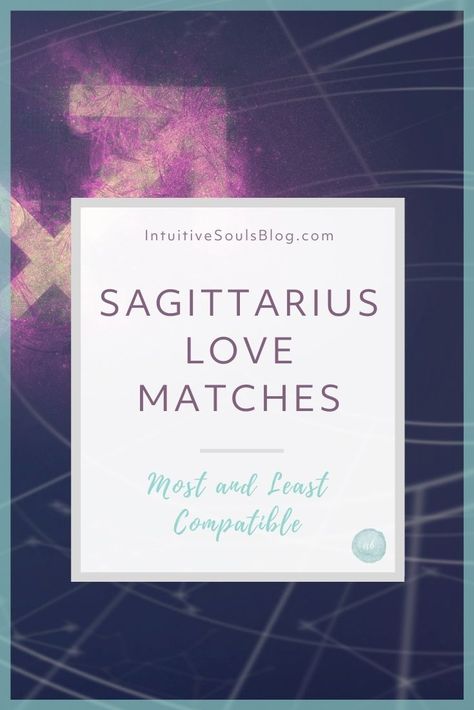 Sagittarius Love Compatibility, Libra And Sagittarius Compatibility, Sagittarius And Taurus, Sagittarius Love Horoscope, Most Compatible Zodiac Signs, Zodiac Matches, Horoscope Signs Compatibility, Zodiac Signs Love Matches, Sagittarius Woman