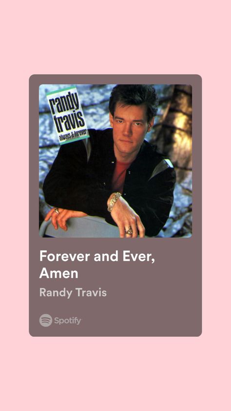 Forever And Ever, Amen🙏🏽 Forever And Ever Amen Randy Travis, Randy Travis Forever And Ever Amen, Forever And Ever Amen, Randy Travis, Gonna Love You, Country Music Quotes, Forever And Ever, Wedding Songs, Music Lover