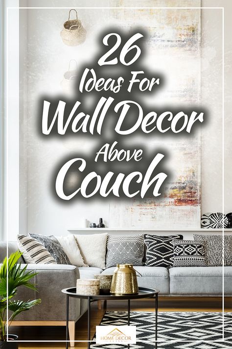 26 Ideas For Wall Decor Above Couch Picture Wall Living Room Modern, Decorate Over Couch, Decorate A Big Wall In Living Room, Modern Farmhouse Wall Decor Living Room Above Couch, Decorating Wall Above Couch, Large Wall Over Couch Decor, How To Decorate A Large Wall Behind Sofa, Living Room Behind Sofa Wall Decor, Art Work Above Couch