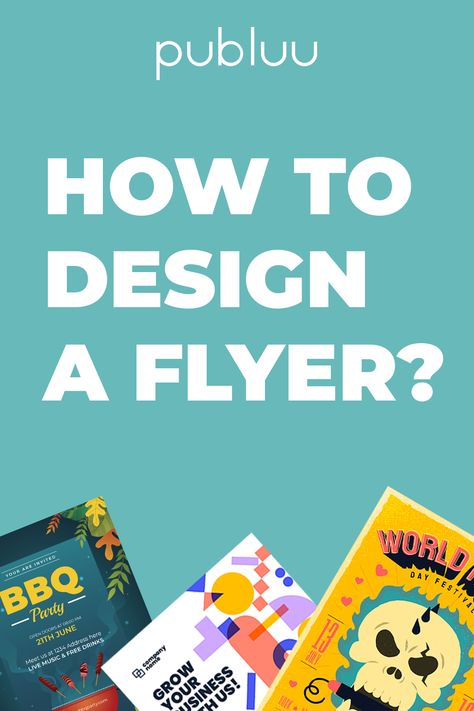 How To Design A Flayer: Few Simple Steps Digital Flyer Design Ideas, Basic Flyer Design, Making Flyers Templates, Pop Up Flyer Ideas, Flyers Ideas Design, How To Make A Flyer For An Event, How To Make A Flyer For Your Business, How To Make A Flyer, Fliers Design Flyers Business