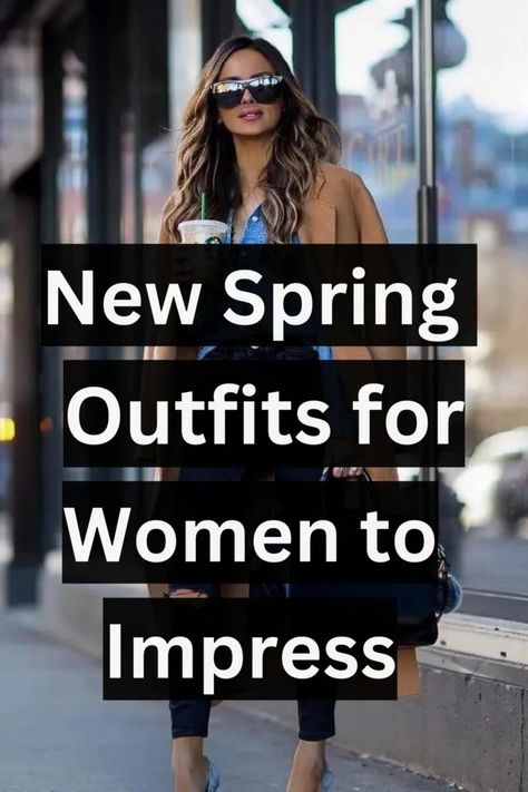 New Spring Outfits for Women to Impress in 2024 (Girls Spring Fashion) 18 Women’s Casual Spring Outfits 2024, Woman Spring Outfits 2024, Spring 2024 Fashion Outfits, Day Out Outfit Spring, Spring Ootd 2024, Jeans Outfit Summer 2024, Spring Outfit Ideas 2024, Early Spring Outfits For Work, Spring 2024 Outfits Women