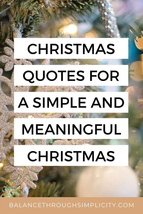 I’d like to share some Christmas quotes for a simple and meaningful Christmas. Reflect on them, share them with loved ones and enjoy a slow, heart-felt Christmas this year. #christmasquotes #simplechristmas #christmas #intentionalliving Hope At Christmas Quotes, Hard Times At Christmas Quotes, Granddaughter Christmas Quotes, Christmas Hugs Quotes, Minimalist Christmas Quotes, I Love Christmas Quotes, Early Christmas Decorating Quotes, Holiday Poems Christmas, Christ In Christmas Quotes