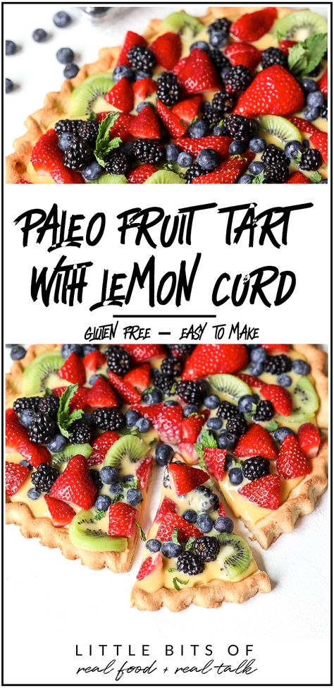 Paleo Fruit, Aip Desserts, Lemon Curd Recipe, Paleo Baking, Curd Recipe, Paleo Sweets, Paleo Treats, Paleo Snacks, Fruit Tart