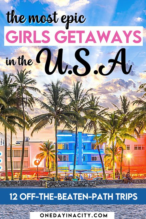 The Most Epic Girls Getaways in the USA: 12 Off-the-Beaten-Path Trips Best Places To Travel With Friends, Sister Vacation Ideas, Girls Trip Places, Best Friend Trip Ideas, Birthday Trips Ideas, Sister Trips Ideas, Girls Trips In The Us, Best Girls Trip Destinations In The Us, Girls Vacation Ideas