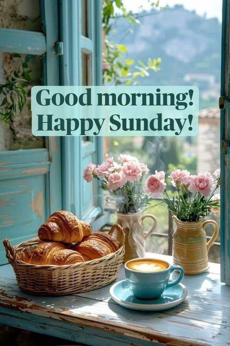 Sunday Greetings Good Morning, Happy Sunday Morning Quotes, Printrest Images, Good Morning Happy Sunday Images, Good Morning Sunday Quotes, Hello Sunday Morning, Quotes Everyday, Morning Massage, Happy Sunday Images