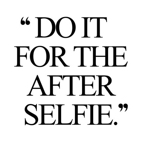 Do it for the after selfie! Browse our collection of inspirational health and fitness quotes and get instant training motivation. Transform positive thoughts into positive actions and get fit, healthy and happy! Loose Weight In A Week, Tenk Positivt, Fitness Quotes Women, Motivație Fitness, Corps Idéal, Now Quotes, Trening Fitness, Vie Motivation, Training Motivation