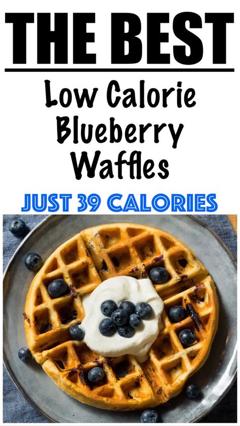 Low Calorie Waffles Recipe, Diet Breakfast Ideas Low Calories, Healthy Low Cal Breakfast Ideas, Low Calorie Pancakes Healthy, Breakfast Ideas Low Calorie, Low Calorie Recipes Breakfast, Waffle Recipe Low Calorie, Low Cal Waffle Recipe, Low Calorie Crepes