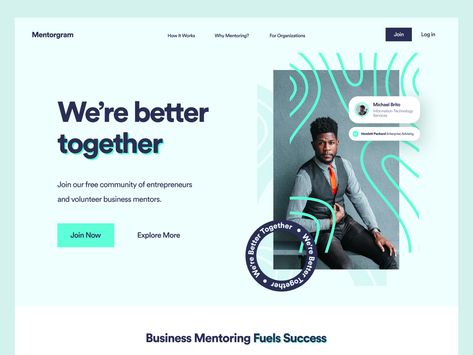 Hey folks,  Here's a landing page design concept for MentorgamIt’s a free, easy-to-use social network that allows entrepreneurs and volunteer business mentors to connect so they can solve problems ... Mentor Mentee, Banking App, Business Mentor, Web Inspiration, Ui Design Inspiration, Web Layout, Marketing Website, Website Inspiration, Website Design Inspiration