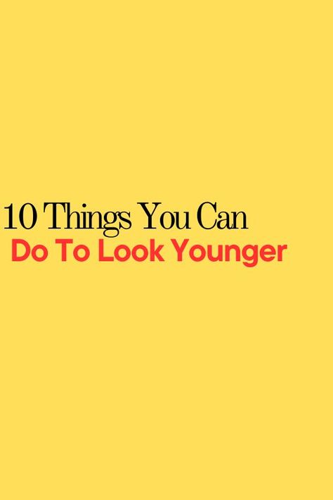 These days, it's not always easy to live through the years without being exposed to the effects of old age. Society is much more attracted to younger people. To feel beautiful and desirable, it's important to adopt habits that make you look a few years younger. Here are a few things you can do to look younger. How To Look Younger After 50, Advice To Younger Self, Feel Beautiful, Old Age, Years Younger, Girls Wardrobe, Look Younger, Women Life, Forever Young