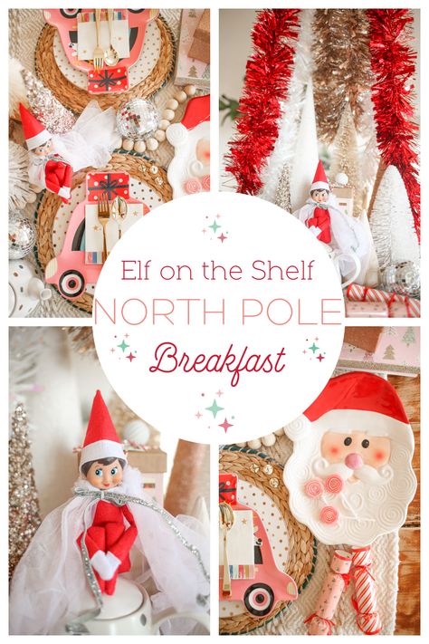 Breakfast From The North Pole, Elf Back From North Pole, Elf On The Shelf Themed Christmas Party, Elf On The Shelf Arrival Breakfast Ideas, North Pole Breakfast Decorations, Elf Return Breakfast, Elf On The Shelf North Pole Breakfast, Elf Welcome Breakfast, Elf Welcome Back Breakfast