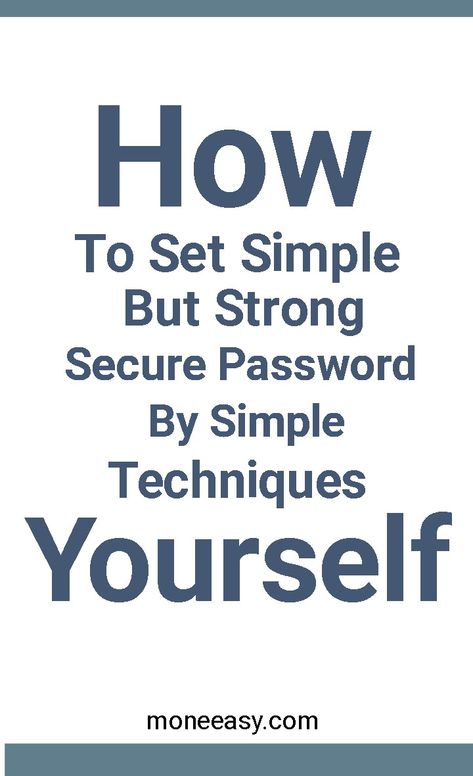 Strong Password Ideas, Easy Passwords, Computer Password, Pinterest Tutorial, Good Passwords, Smartphone Hacks, Typing Skills, Life Lesson, Simple Words