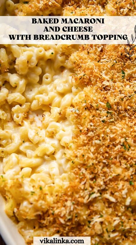 Old fashioned baked macaroni and cheese, topped with crispy and buttery herb and garlic breadcrumb topping. Classic recipe made easy! Macaroni And Cheese With Breadcrumb Topping, Macaroni And Cheese Bread Crumb Topping, Macaroni And Cheese With Crumb Topping, Mac And Cheese Crispy Top, Cracker Barrel Macaroni And Cheese Baked, Mac And Cheese With Crunchy Topping, Baked Mac And Cheese Bread Crumbs, Mac And Cheese Recipe With Panko Crumbs, Max And Cheese With Bread Crumbs