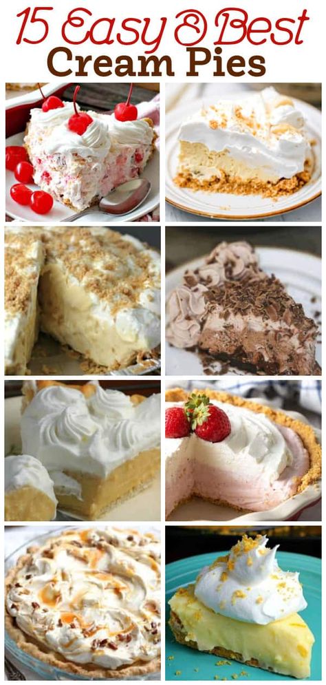 15 Popular Easy Cream Pies You'll Love! Easy Cream Pie Recipes, Whipped Cream Pie, Dessert List, Cream Cheese Pie Recipes, Easy Cream Pie, Fruit Pie Recipe, Pumpkin Cream Pie, Cream Pie Filling, Yummy Pie Recipes