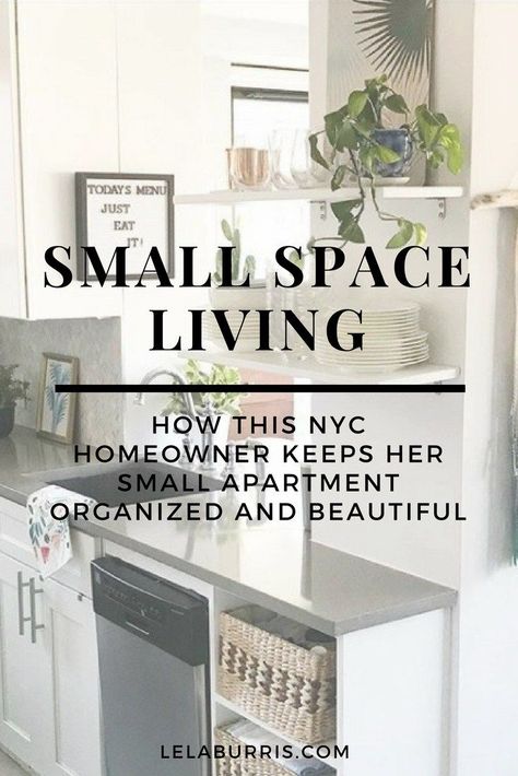 How This NYC Apartment Owner Keeps Her Home Tidy - Lela Burris Nyc Apartment Organization, New York Apartment Storage Ideas, New York Apartment Organization, New York City Small Apartment, Small Condo Living, Nyc Apartment Tour Video, Organization Life, Small Apartment Organization, Apartment In Nyc