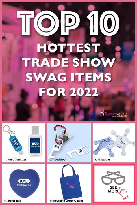 Top 10 hottest trade show swag items for 2022 shows with pink background of a trade show blurry. 5 items showing: 1. Hand Sanitizer, 2. Touch Tool 3. Massager, 4. Stress Ball shaped as heart, 5. Reusable grocery bag, See more button Exhibition Gift Ideas, Promotional Giveaway Ideas, Expo Giveaway Ideas, Vendor Giveaway Ideas, Tradeshow Table Display, Event Swag Bag Ideas, Swag Giveaway Ideas, Promotional Giveaway Ideas Unique, Promotional Ideas For Business