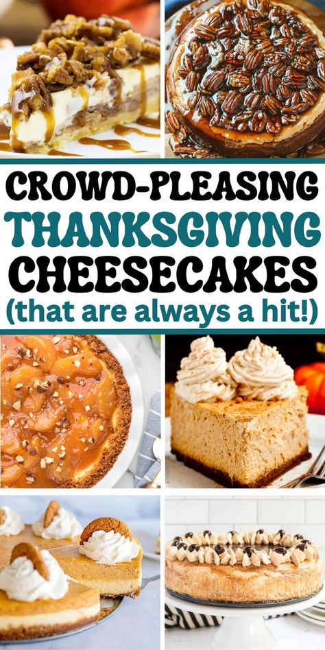 Easy Thanksgiving cheesecake recipes for unique holiday desserts! These fall themed cheesecake flavors include pumpkin, caramel apple, and pecan pie cheesecake, plus cheesecake bars and mini cheesecake bites, perfect for your thanksgiving dinner or friendsgiving potluck. Cream Cheese Thanksgiving Dessert, Thanksgiving No Bake Cheesecake, Homemade Pies For Thanksgiving, Cheesecake Thanksgiving Desserts, Thanksgiving Dessert Cheesecake, Pumpkin Thanksgiving Recipes, Thanks Giving Cheesecake, Best Thanksgiving Cheesecake, 6” Cheesecake Recipes