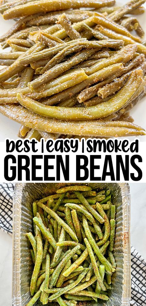 Here's how to cook green beans in a smoker! Smoked green beans are a delicious bbq side dish that are easy to make and full of smoky flavor. My step by step guide with photos will show you how to smoke green beans using fresh, canned, or frozen green beans. Smoker Green Beans, Smoked Green Beans In Smoker, Smoked Veggies In Smoker, Bbq Green Beans, Smoked Green Beans, Cook Green Beans, Grilled Green Beans, Smoked Potatoes, Smoked Vegetables