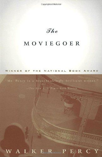 Image of The Moviegoer Walker Percy, Indigo Chapters, High School Life, National Book Award, Go To Movies, What Book, Book Awards, Favorite Authors, Great Books