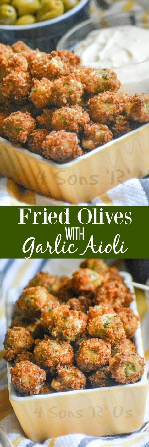 Fried Olives with Garlic Aioli - 4 Sons 'R' Us Fried Olives, Olive Recipes, Garlic Aioli, Munnar, Think Food, Finger Food Appetizers, Snacks Für Party, Party Food Appetizers, Appetizer Dips