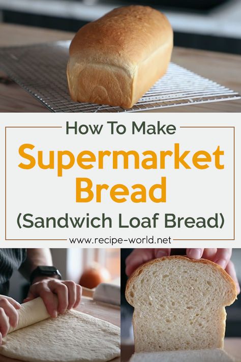 Recipe World How To Make Supermarket Bread (Sandwich Loaf Bread) - Recipe World Homemade Bread Loaf, Loaf Bread Recipe, Homemade Sandwich Bread, Sandwich Loaf, Bread Sandwich, Homemade Sandwich, Homemade Bread Recipes Easy, Sandwich Bread Recipes, Loaf Recipes