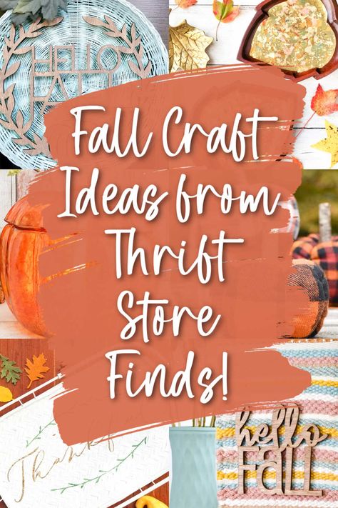 Decorating with autumn symbols such as pumpkins, leaves, and acorns is just a thrift store away with these upcycled Fall craft ideas. All of them are upcycled and repurposed from thrift store and yard sale finds! Upcycling Thrift Store Finds, Thrift Store Gifts Upcycling, Thrifted Diy Decor, Thrift Store Repurposing, Simple Upcycling Ideas, Upcycled Fall Decor, Repurposed Fall Decor, Trash To Treasure Ideas Thrift Store Finds, Upcycled Thrift Store Finds