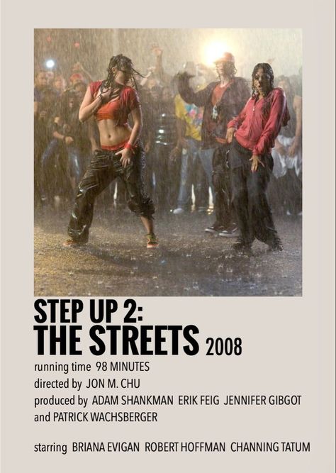 Step Up Movie Poster, Step Up Movie Aesthetic, Step Up Movie, Step Up 2 The Streets, Black Love Movies, Step Up Movies, Polaroid Movie Poster, Dance Film, Indie Movie Posters