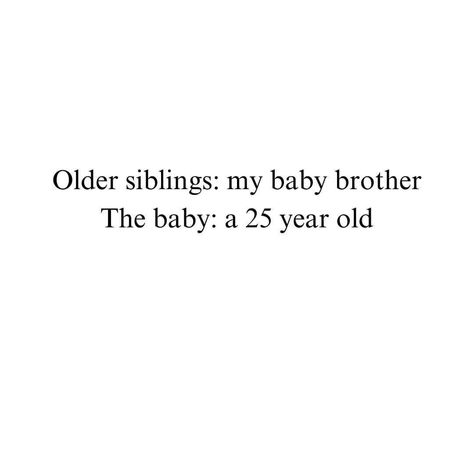 Siblings Funny Quotes, Siblings Funny, Step Siblings, Older Siblings, Baby Brother, Day For Night, Google Photos, To Share, Funny Quotes